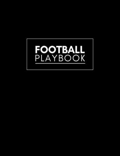 Football Playbook (No 5): Football Playbook: 8.5 X 11 inch, 120 Pages Notebook for Creating Football Plays and Writing down Experiences, Thoughts, ... Strategies, Techniques and Tactics.